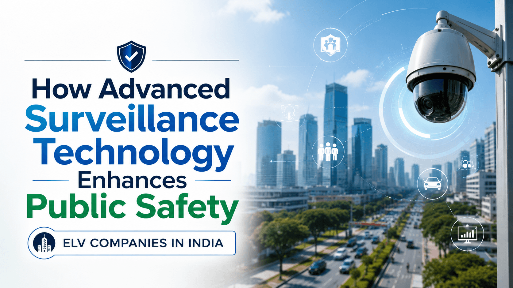 How Advanced Surveillance Technology Enhances Public Safety